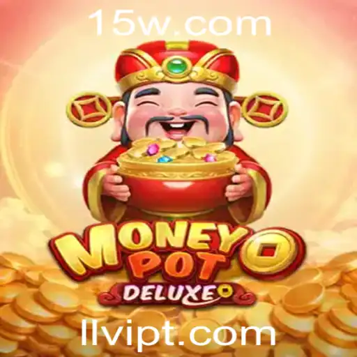 Descubra o Fascinante Mundo do Jogo MoneyPotDELUXE
